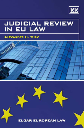 Judicial Review in EU Law (Elgar European Law)