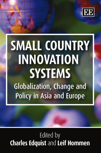 Small Country Innovation Systems: Globalization, Change and Policy in Asia and Europe