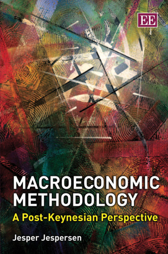 Macroeconomic Methodology: A Post-Keynesian Perspective