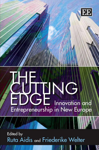 Cutting Edge: Innovation and Entrepreneurship in New Europe