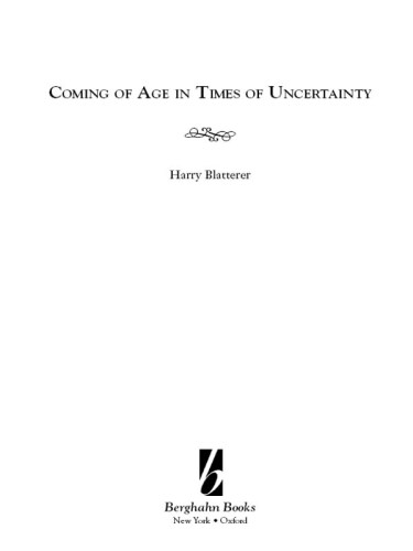 Coming of Age in Times of Uncertainty
