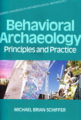 Behavioral Archaeology: Principles and Practice