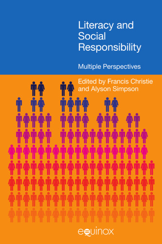 Literacy and Social Responsibility: Multiple Perspectives