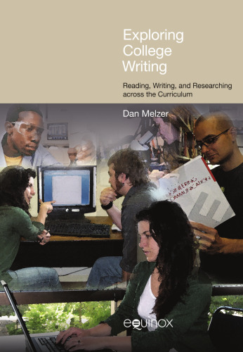 Exploring College Writing: Reading, Writing and Researching across the Curriculum (Frameworks for Writing)