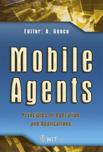 Mobile Agents: Principles of Operation and Applications (Advances in Management Information)