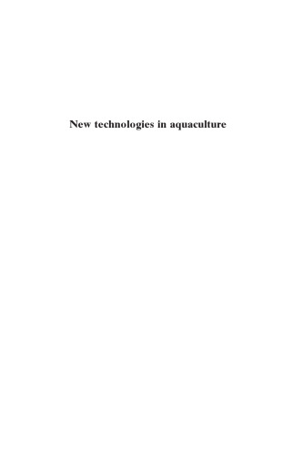 New Technologies in Aquaculture: Improving Production Efficiency, Quality and Environmental Management (Woodhead Publishing Series in Food Science, Technology and Nutrition)