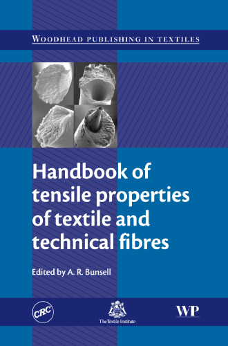 Handbook of Tensile Properties of Textile and Technical Fibres (Woodhead Publishing Series in Textiles)