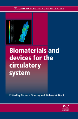 Biomaterials and Devices for The Circulatory System