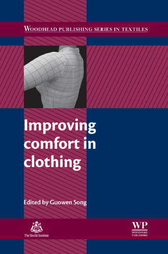 Improving Comfort in Clothing (Woodhead Publishing Series in Textiles)
