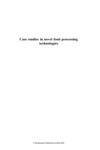 Case Studies in Novel Food Processing Technologies: Innovations in Processing, Packaging, and Predictive Modelling