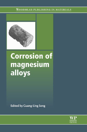 Corrosion of Magnesium Alloys (Woodhead Publishing in Materials)