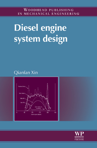 Diesel Engine System Design (Woodhead Publishing in Mechanical Engineering)