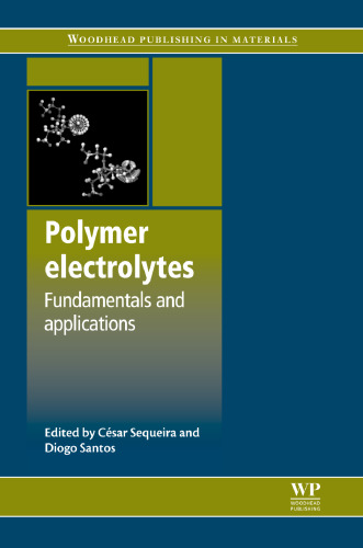 Polymer Electrolytes: Fundamentals and Applications