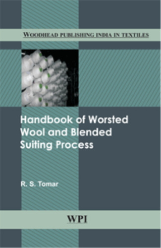 Handbook of Worsted Wool and Blended Suiting Process (Woodhead Publishing India)