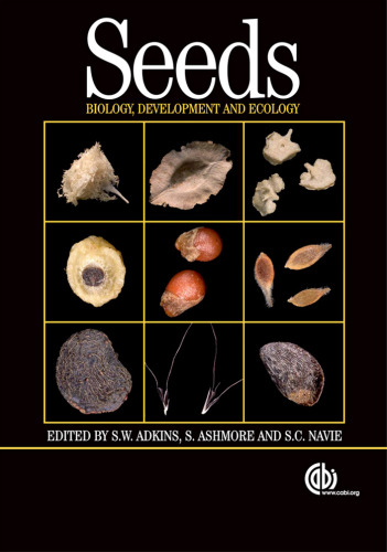 Seeds: Biology, Development and Ecology