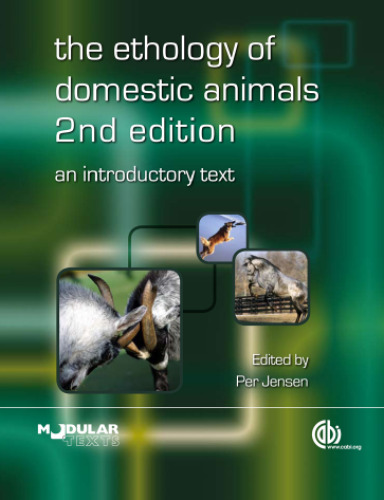 The Ethology of Domestic Animals (Modular Text Series)