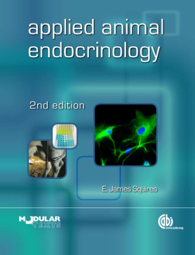 Applied Animal Endocrinology [OP] (Modular Texts Series)
