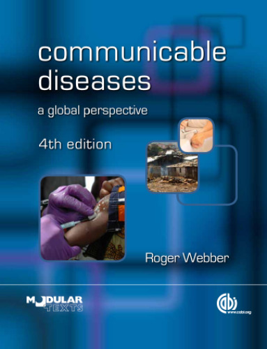 Communicable Diseases: A Global Perspective (Modular Texts Series)