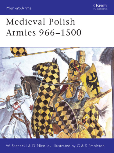 Medieval Polish Armies 966-1500
