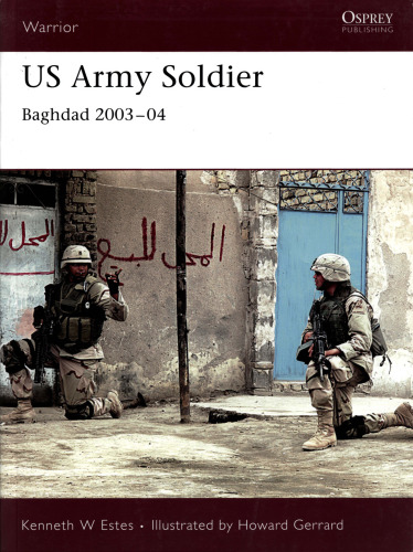 US Army Soldier - Baghdad 2003-04