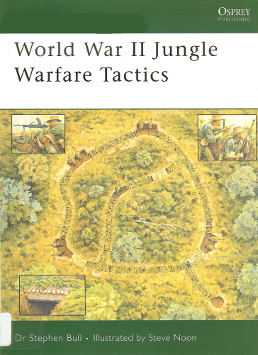 World War II Jungle Warfare Tactics (Osprey Elite)