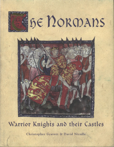 The Normans: Warrior Knights and Their Castles