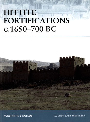 Hittite Fortifications c.1650-700 BC