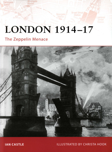 London 1914-17: the Zeppelin menace