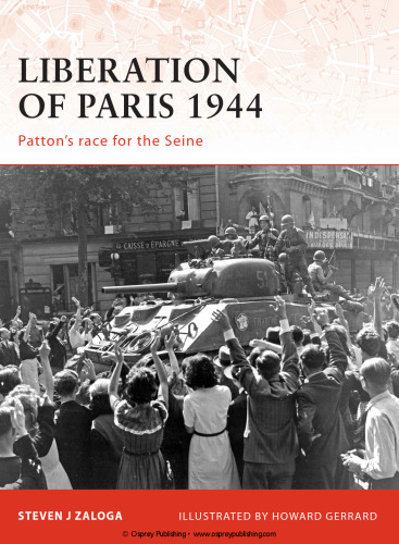 Liberation of Paris 1944: Patton's race for the Seine (Campaign 194)