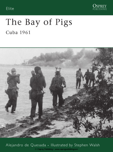The Bay of Pigs: Cuba 1961