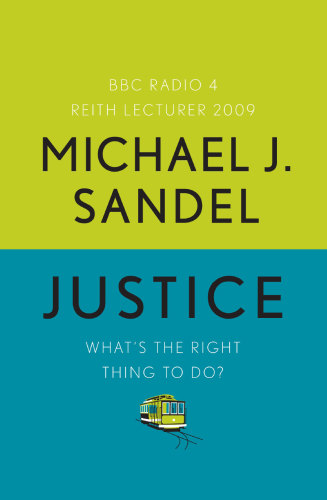 Justice: What's the Right Thing to Do?