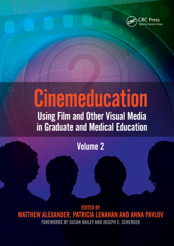 Cinemeducation: Using Film and Other Visual Media in Graduate and Medical Education