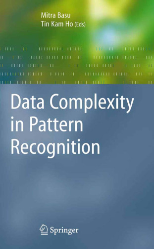 Data Complexity in Pattern Recognition (Advanced Information and Knowledge Processing)