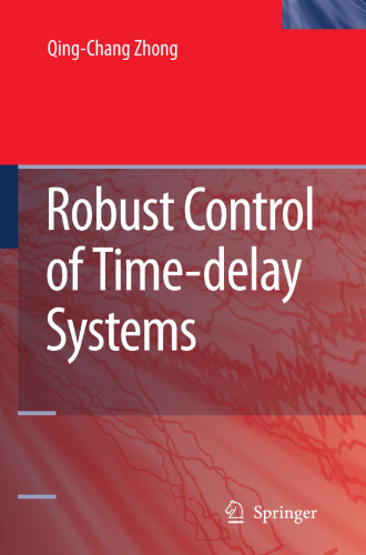 Robust Control of Time-delay Systems