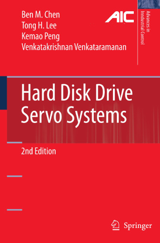 Hard Disk Drive Servo Systems (Advances in Industrial Control)