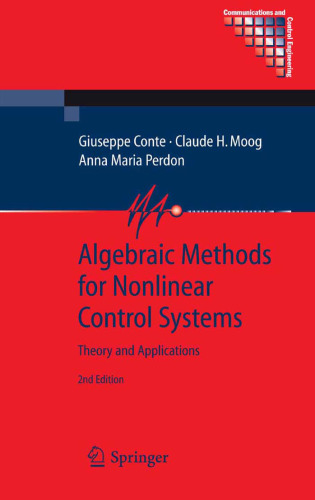 Algebraic Methods for Nonlinear Control Systems (Communications and Control Engineering)