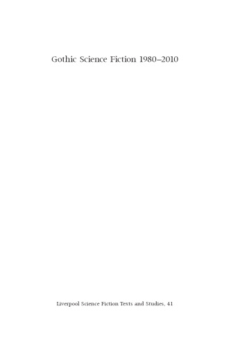 Gothic Science Fiction 1980-2010