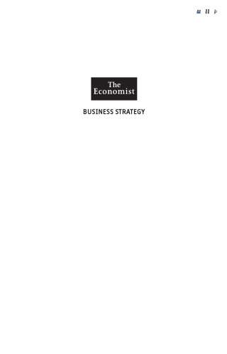 Business Strategy: A Guide to Taking Your Business Forward (The Economist)