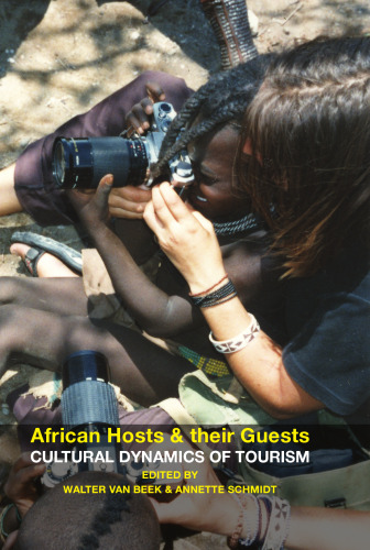 African Hosts and Their Guests: Cultural Dynamics of Tourism