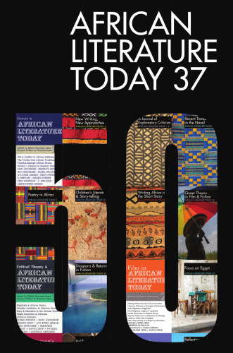 ALT 37: African Literature Today (African Literature Today, 37)