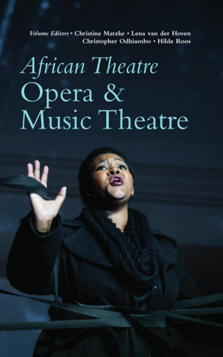 African Theatre 19: Opera & Music Theatre