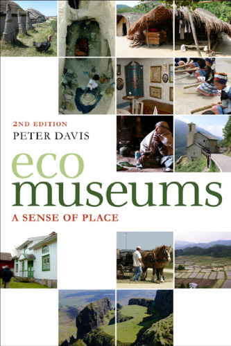 Ecomuseums: A Sense of Place