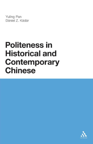 Politeness In Historical and Contemporary Chinese: A Comparative Analysis