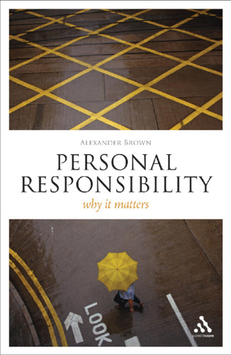 Personal Responsibility: Why It Matters (Think Now)