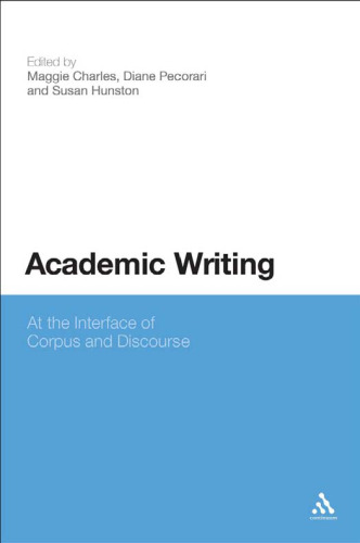 Academic Writing: At the Interface of Corpus and Discourse