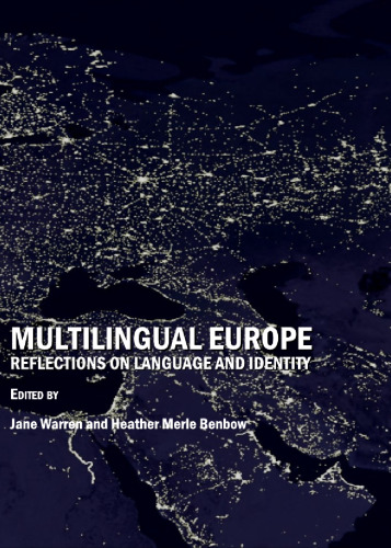 Multilingual Europe: Reflections on Language and Identity