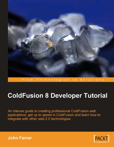 ColdFusion 8 Developer Tutorial