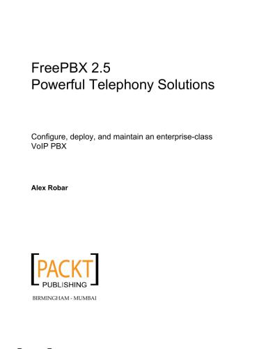 FreePBX 2.5 Powerful Telephony Solutions