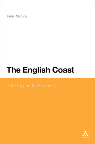 The English Coast: A History and a Prospect