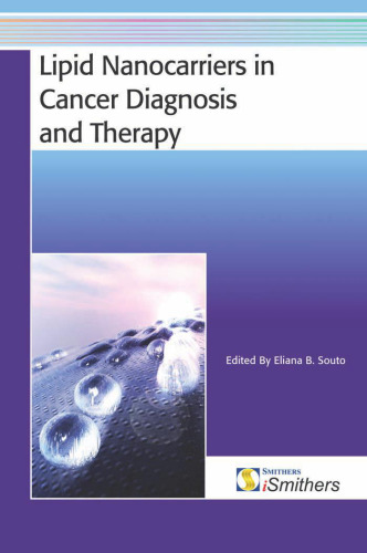 Lipid Nanocarriers in Cancer Diagnosis and Therapy